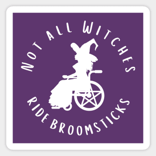 Purple Not all Witches Ride Broomsticks Wheelchair Cheeky Witch® Sticker